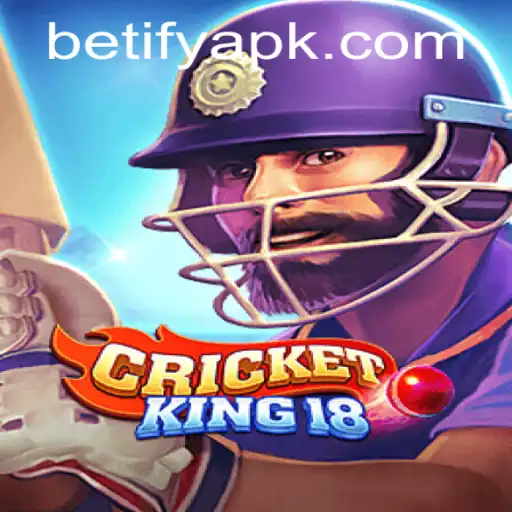 Exploring CricketKing18 and the Exciting World of Betify